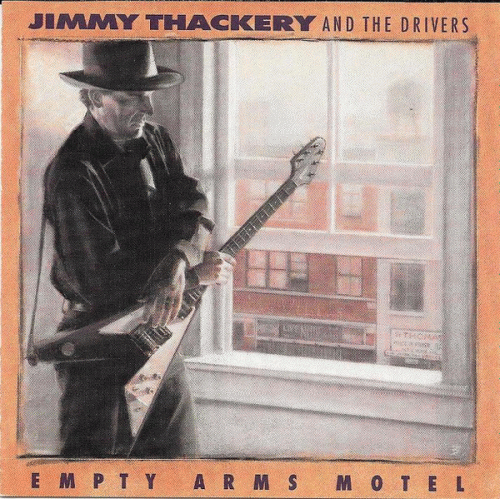 Jimmy Thackery : Empty Arms Motel Jimmy Thackery : Empty Arms Motel